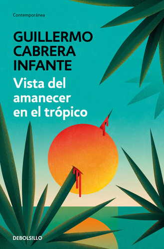Vista del amanecer en el trópico / A View of Dawn in the Tropics book cover by Guillermo Cabrera Infante