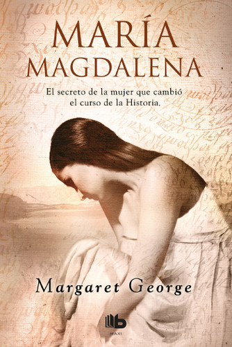 María Magdalena / Mary Magdalene book cover by Margaret George