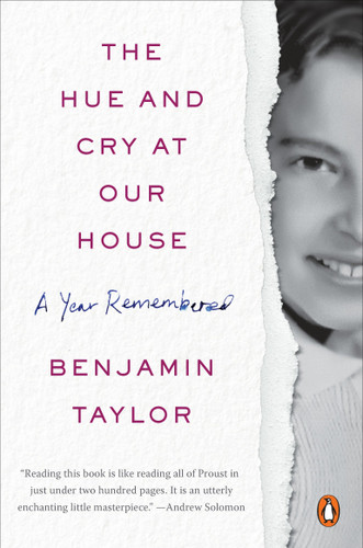 The Hue and Cry at Our House: A Year Remembered book cover by Benjamin Taylor