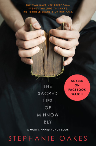 The Sacred Lies of Minnow Bly book cover by Stephanie Oakes