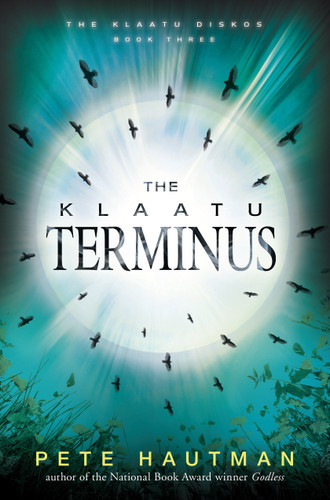 The Klaatu Terminus (Klaatu Diskos) book cover by Pete Hautman