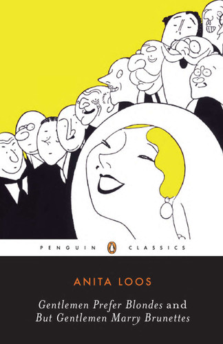 Gentlemen Prefer Blondes and But Gentlemen Marry Brunettes book cover by Anita Loos