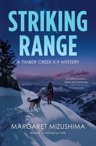 Striking Range: A Timber Creek K-9 Mystery (A Timber Creek K-9 Mystery) book cover by Margaret Mizushima