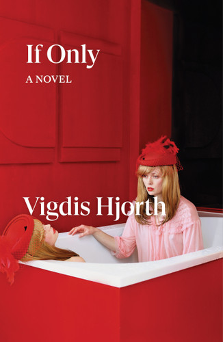 If Only book cover by Vigdis Hjorth