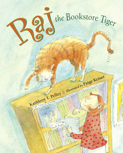 Raj the Bookstore Tiger book cover by Kathleen T. Pelley