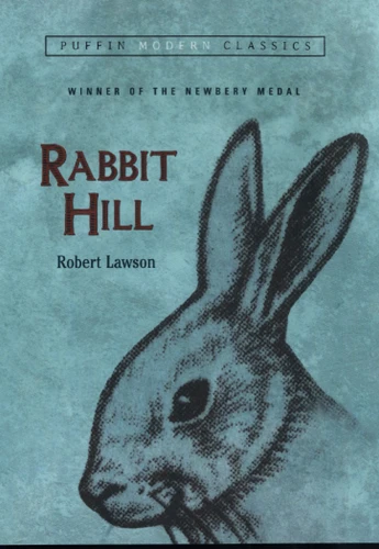 Rabbit Hill (Puffin Modern Classics) (Puffin Modern Classics) book cover by Robert Lawson