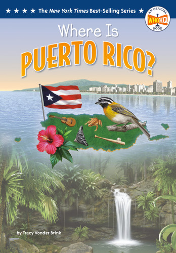 Where Is Puerto Rico? (Who HQ: The 50 States) book cover by Tracy Vonder Brink, Who HQ