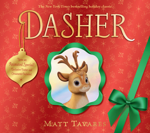 Dasher (Animated Special Cover Edition): How a Brave Little Doe Changed Christmas Forever (Dasher) book cover by Matt Tavares