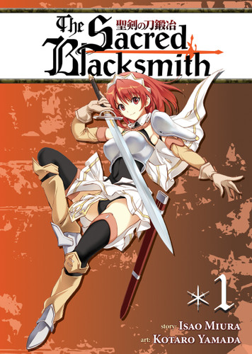 The Sacred Blacksmith Vol. 1 (The Sacred Blacksmith) book cover by Isao Miura