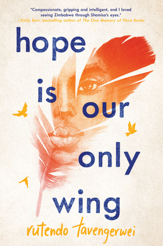 Hope Is Our Only Wing book cover by Rutendo Tavengerwei