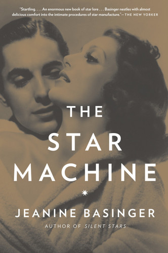 The Star Machine book cover by Jeanine Basinger