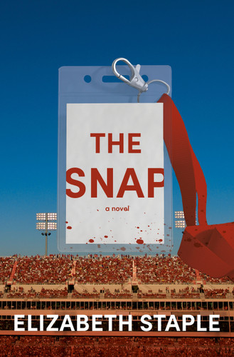 The Snap: A Novel book cover by Elizabeth Staple