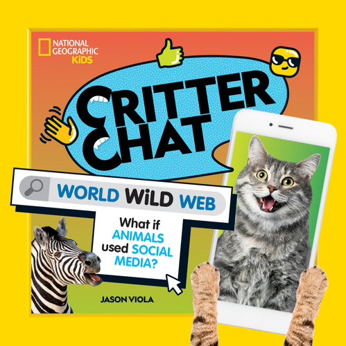 Critter Chat: World Wild Web (Critter Chat) book cover by Jason Viola