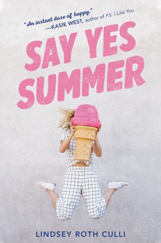 Say Yes Summer book cover by Lindsey Roth Culli