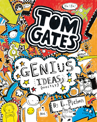 Tom Gates: Genius Ideas (Mostly) (Tom Gates) book cover by L. Pichon