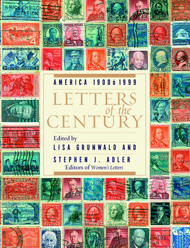 Letters of the Century: America 1900-1999 book cover by 