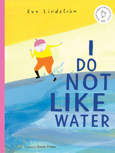 I Do Not Like Water book cover by Eva Lindström