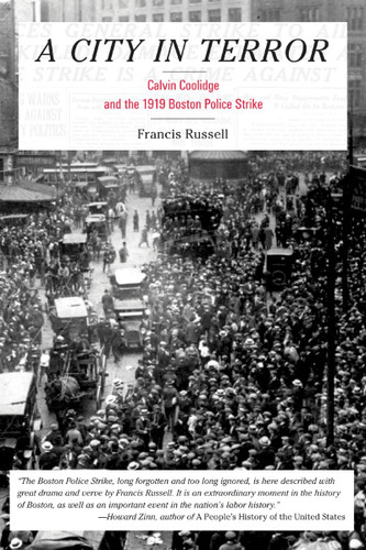 A City in Terror: Calvin Coolidge and the 1919 Boston Police Strike book cover by Francis Russell