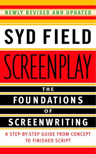 Screenplay: The Foundations of Screenwriting book cover by Syd Field