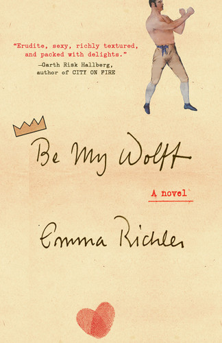 Be My Wolff: A novel book cover by Emma Richler