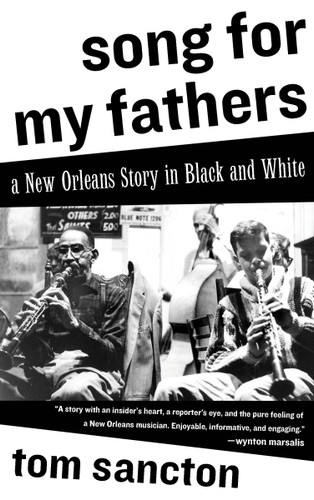 Song for My Fathers: A New Orleans Story in Black and White book cover by Tom Sancton