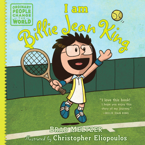 I am Billie Jean King (Ordinary People Change the World) book cover by Brad Meltzer