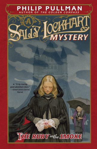 The Ruby in the Smoke: A Sally Lockhart Mystery (Sally Lockhart) book cover by Philip Pullman