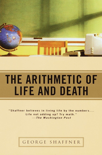 The Arithmetic of Life and Death book cover by George Shaffner