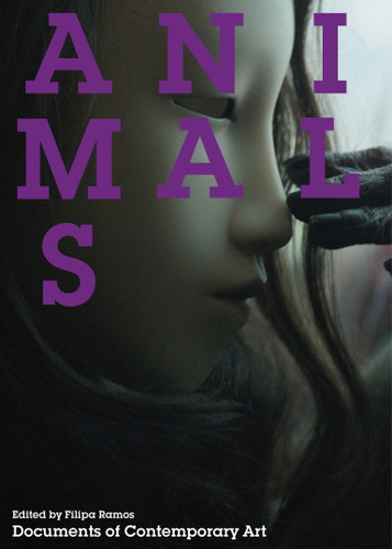 Animals (Whitechapel: Documents of Contemporary Art) book cover by 