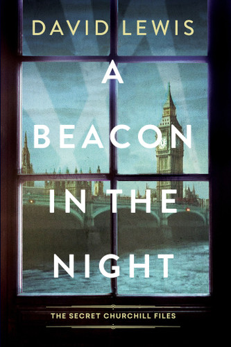 A Beacon in the Night (The Secret Churchill Files) book cover by David Lewis