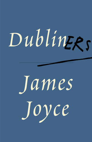 Dubliners (Vintage Classics) book cover by James Joyce