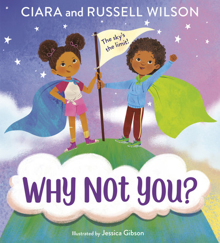 Why Not You? book cover by Ciara, Russell Wilson