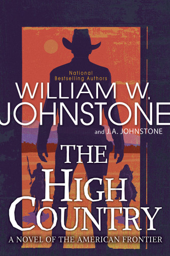 The High Country (To the River's End) book cover by William W. Johnstone, J.A. Johnstone