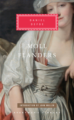 Moll Flanders: Introduction by John Mullan (Everyman's Library Classics Series) book cover by Daniel Defoe