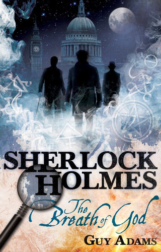 Sherlock Holmes: The Breath of God (Sherlock Holmes) book cover by Guy Adams