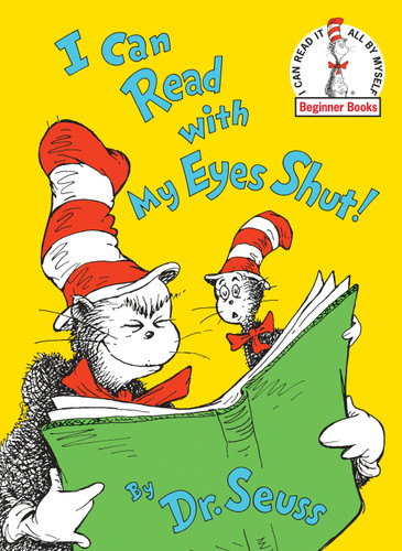 I Can Read With My Eyes Shut (Beginner Books) book cover by Dr. Seuss
