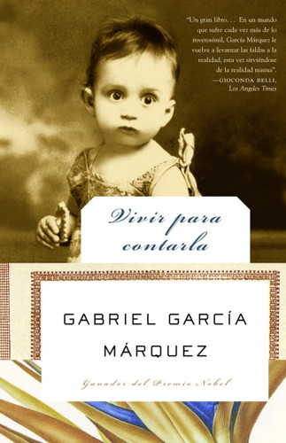 Vivir para contarla / Living to Tell the Tale book cover by Gabriel García Márquez