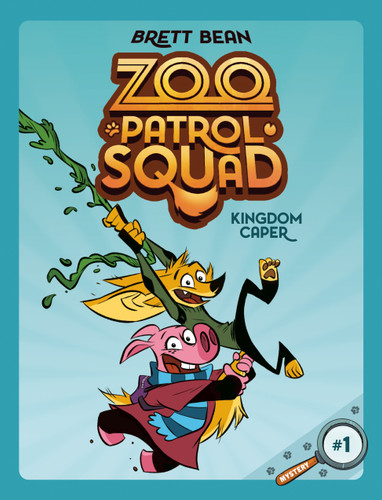 Kingdom Caper #1: A Graphic Novel (Zoo Patrol Squad) book cover by Brett Bean
