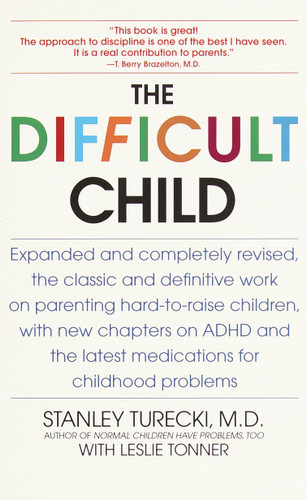 The Difficult Child: Expanded and Revised Edition book cover by Stanley Turecki, Leslie Tonner
