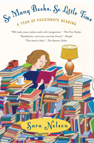 So Many Books, So Little Time: A Year of Passionate Reading book cover by Sara Nelson