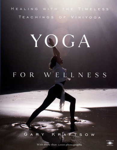 Yoga for Wellness: Healing with the Timeless Teachings of Viniyoga (Compass) book cover by Gary Kraftsow