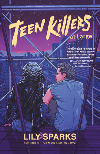 Teen Killers At Large (Teen Killers Club series) book cover by Lily Sparks
