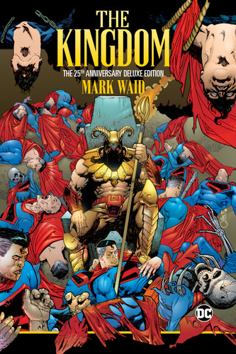 The Kingdom: The 25th Anniversary Deluxe Edition book cover by Mark Waid