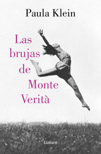 Las brujas de Monte Verità / The Witches of Monte Verità book cover by Paula Klein
