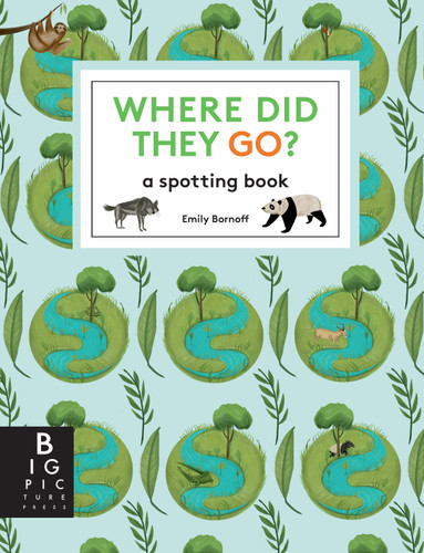 Where Did They Go? book cover by Big Picture Press