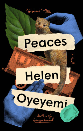 Peaces: A Novel book cover by Helen Oyeyemi