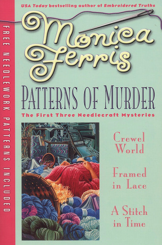 Patterns of Murder: Three-in-One (A Needlecraft Mystery) book cover by Monica Ferris