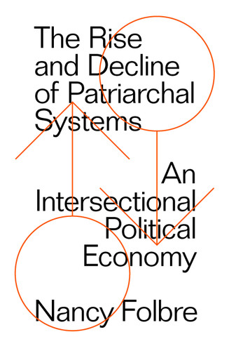 The Rise and Decline of Patriarchal Systems book cover by Nancy Folbre