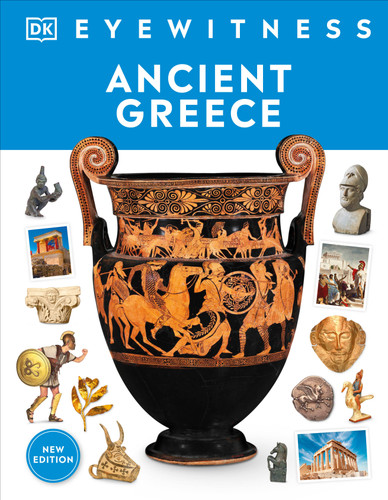 Eyewitness Ancient Greece (DK Eyewitness) book cover by DK