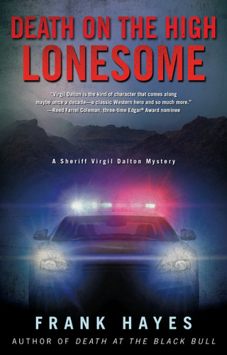 Death on the High Lonesome (A Sheriff Virgil Dalton Mystery) book cover by Frank Hayes